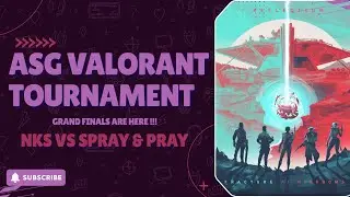 🎮 ASG VALORANT TOURNAMENT &ndash; GRAND FINALS 🎮
