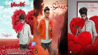 Happy VALENTINE Day 2020 Photo Editing,New VALENTINE Day Edting Tutorial STEP by step BANGLA