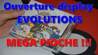 ouverture pok&eacute;mon display evolutions part 1