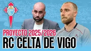 RECONSTRUCCI&Oacute;N RC CELTA DE VIGO 2025/2026 | Ventas, fichajes y once ideal
