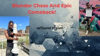 Blunder Chess With Epic Comeback