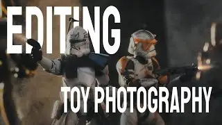How I Edit My Toy Photography
