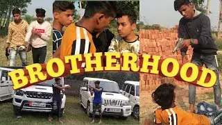 BROTHERHOOD || The4Empaire || Yaar Ka Badla