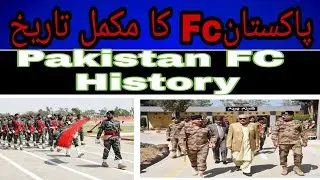 History of frontier corps (FC) paramilitary force of pakistan| Fc Balochistan|Fc kpk history| Army
