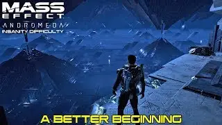 Mass Effect Andromeda - Priority Ops: A Better Beginning - Insanity Difficulty [1.09]
