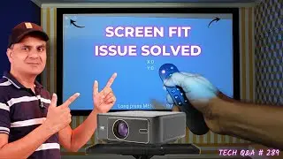 Projector Display Screen Fit Issue Solved | मैने कौनसी company ke बाल लगवाए हैं | Tech Q&A