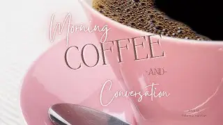 Brain Fog? | Coffee & Conversation 01/29/24