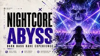 Nightcore Abyss ⚡ Dark Bass Rave Experience