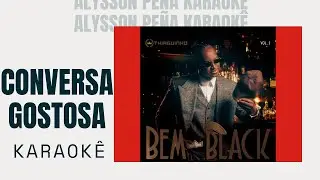 Karaok&ecirc; - Thiaguinho - Conversa Gostosa
