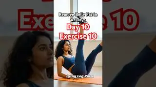 Day 10 of Remove Belly Fat in 42 Days Fitness Series