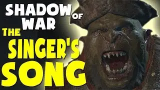 Middle Earth: Shadow of War Funny Moments - THE SINGER'S SONG