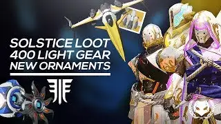 Destiny 2: Soltice Loot, Exotic Ship, 400 Light, Ornaments & More! (Solstice of Heroes Event)