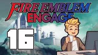 Fire Emblem Engage - Chapter 16: Seashore Travels (No Commentary)