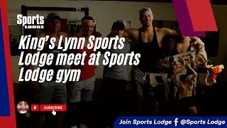 Intense Training Session and Community Meet at Kings Lynn UK Sports Lodge Gym