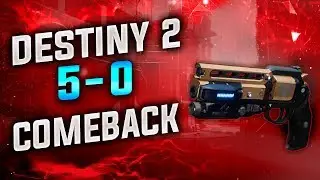 Destiny 2: Comp 5-0 Comeback