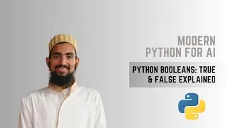 Python Booleans: True & False Explained (4-Minute Colab)