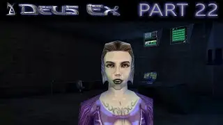 Deus Ex - Part 22 - Chateau DuClare, Toward Knights Templar Cathedral