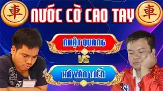 NGUYỄN MINH NHẬT QUANG vs HÀ VĂN TIẾN - CỜ TƯỚNG ĐỈNH CAO - LIVE CỜ TƯỚNG 2026