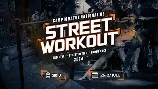 Campionatul National de Street Workout 2024 | Buletin de Stiri