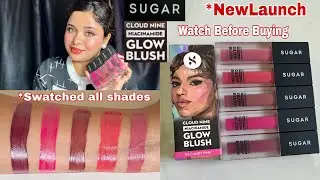 *NEW Sugar Cosmetics Cloud Nine Glow Liquid Blush All Shades Swatches & Honest Review || Shilpa Kar