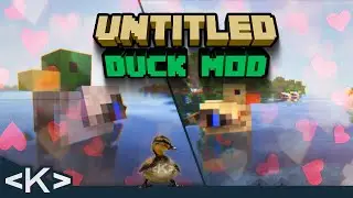 Untitled Duck Mod | Mod Showcase [1.18.2]