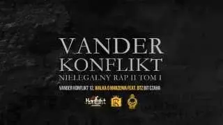 VANDER KONFLIKT 12. WALKA O MARZENIA feat. KAMIL, BTZ bit CZAHA