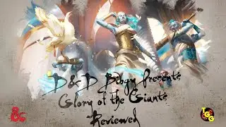 Dungeons & Dragons: Bigby Presents - Glory of the Giants Reviewed