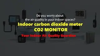 Indoor carbon dioxide meter CO2 MONITOR ： Your Indoor Air Quality Guardian