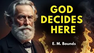 The Secret Place: Where God Auditions You | E. M. Bounds