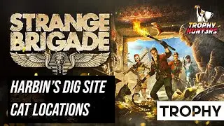 Strange Brigade - Cat Locations Harbin's Dig Site