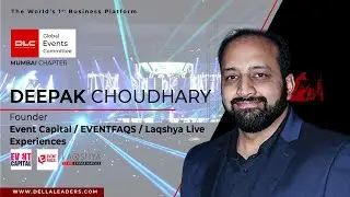 Deepak Choudhary | Events Committee Launch | Mumbai Chapter | Della Leaders Club