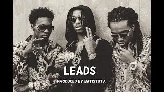 Migos Type Flute Trap Beat '' Leads '' - 2019 - ( Prod By. Batistuta )