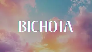 Karol G - BICHOTA (Lyrics)