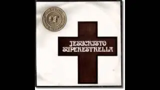 13. La Última Cena/Un Pobre Mandarín - Jesucristo Superestrella (Elenco Mexicano 1975)