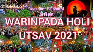 KHAR DANDA KOLIWADA WARINPADA HOLI UTSAV 2021.#khardandakoliwadawarinpadaholiutsav2021 #kolisokra