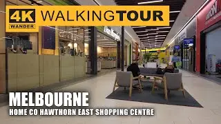 Home Co Hawthorn East Shopping Centre Walking Tour in Melbourne, Australia (4K 60fps)