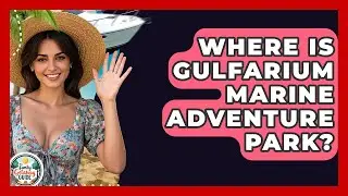 Where Is Gulfarium Marine Adventure Park? - The Family Getaway Guide