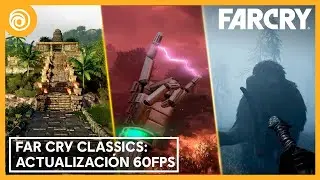 Far Cry Classics: Actualizaci&oacute;n 60 FPS