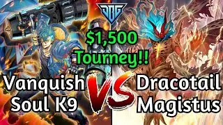 Турнир Vanquish Soul K9 против Dracotail Magistus Branded с призовым фондом 1500 долларов США (Ir...