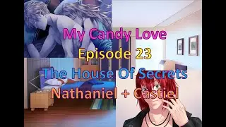 My Candy Love Episode 23 Nathaniel + Castiel