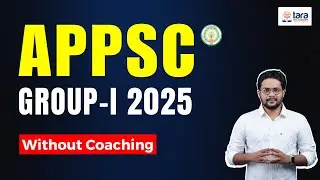 Complete Strategy for APPSC Group-1 2025 | 100 Days Plan | Tara IAS Academy