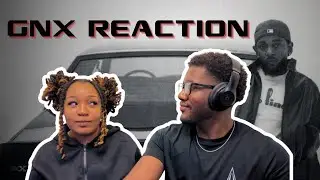 Kendrick Lamar - GNX First Reaction: Couples Edition 🎶🔥