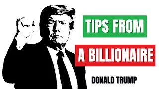 Unlocking Wealth: How to Get Rich. Tips from Donald Trump. Book Summary
