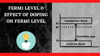 Fermi level and effect of doping on Fermi level  IN JUST 5 MINUTES