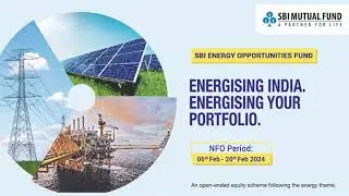 An 8 min presentation of the SBI Energy Opportunities Fund: English