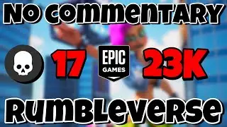 RECORD KILLS *23K DAMAGE* 17 KILLS - Rumbleverse No Commentary Gameplay