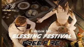 Blessing Festival - Garena Free Fire &bull; DJ Mixagem 
