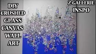 DIY CANVAS WALL ART W/ CRUSHED GLASS & MIRROR, GLITTER- HOW TO CREATE EXPENSIVE DECOR ON A BUDGET