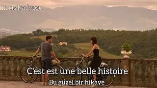 Une Belle Histoire - Michel Fugain (T&uuml;rk&ccedil;e Altyazılı)