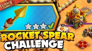 Легко 3 звезды. Испытание &laquo;Бойтесь ракетного копья&raquo; (Clash of Clans)